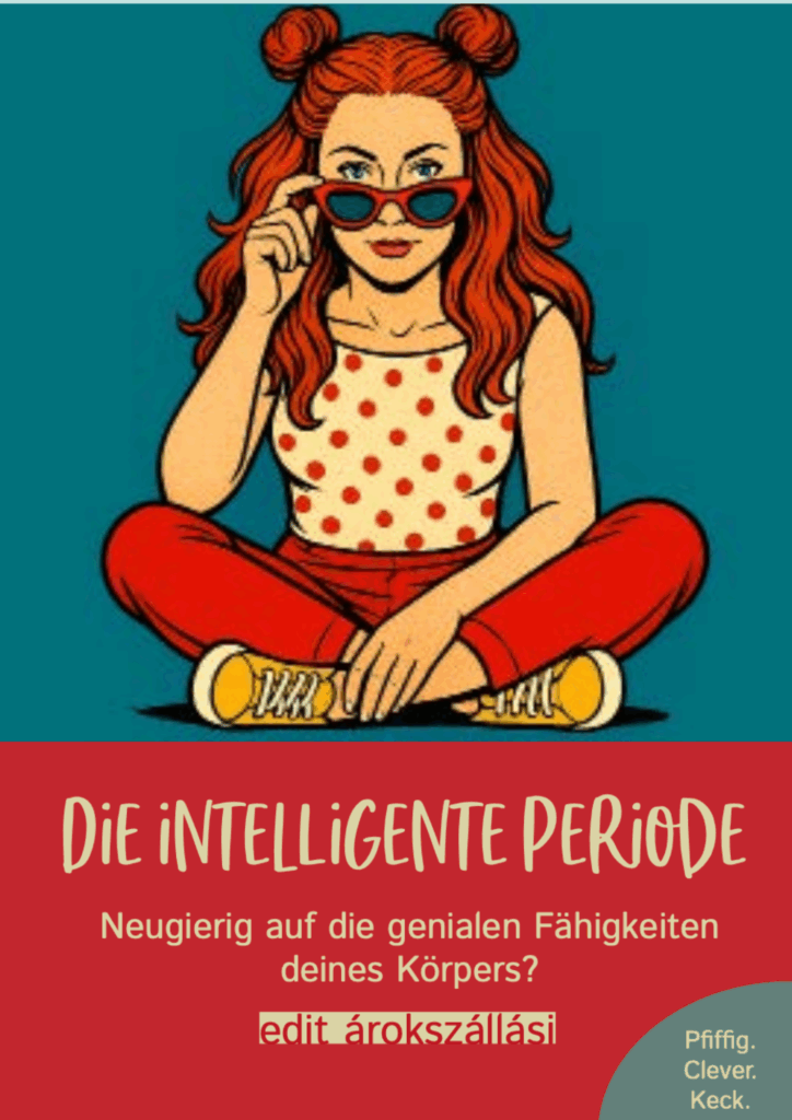 Buchcover: Die intelligente Periode – Spassmuskeltraining für Frauen